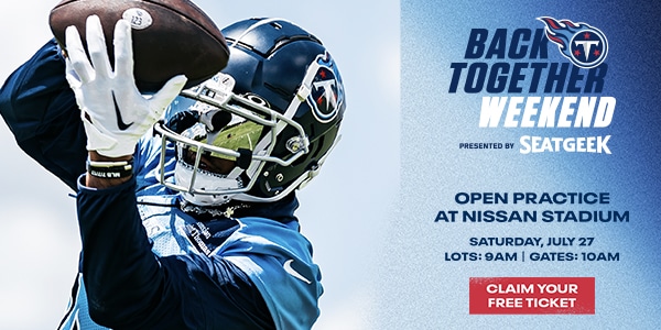 Tennessee Titans Back Together Weekend- Open Practice