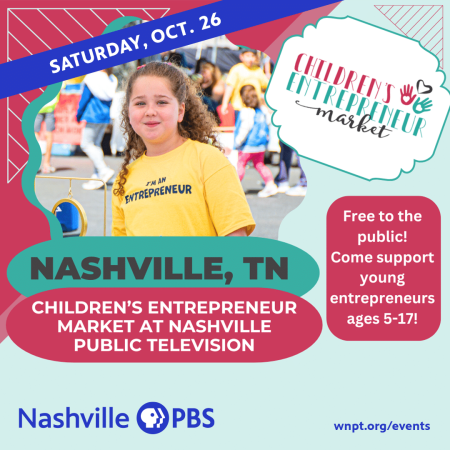 Children’s Entrepreneur Market at Nashville PBS