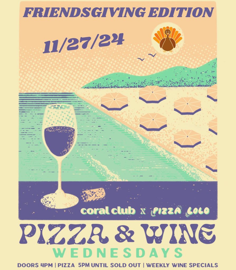 Pizza & Wine Wednesdays: Friendsgiving Edition