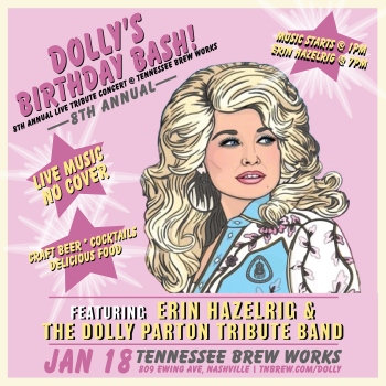 Dolly Parton Birthday Bash at Tennessee Brew Works