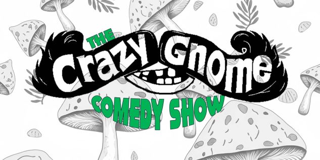 The Crazy Gnome Comedy Show, Nashville