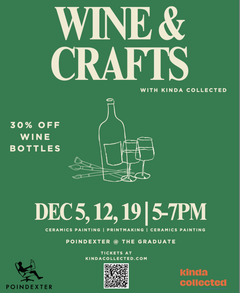 Poindexter Hosts Kinda Collected for Wine & Craft Thursdays