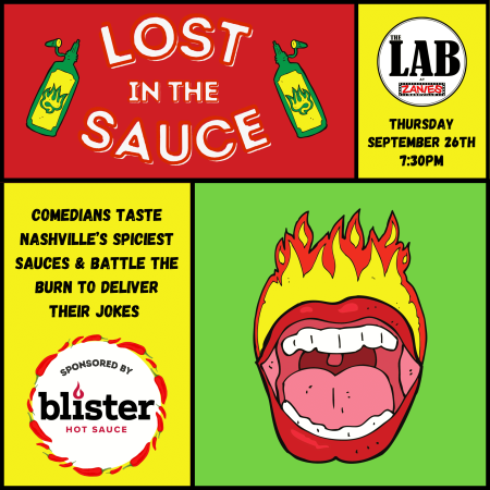 Lost in the Sauce Comedy Show, Nashville