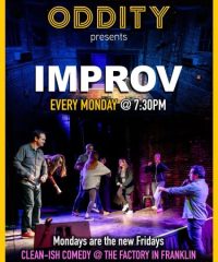 Oddity Improv Monday Night Comedy Show, Franklin