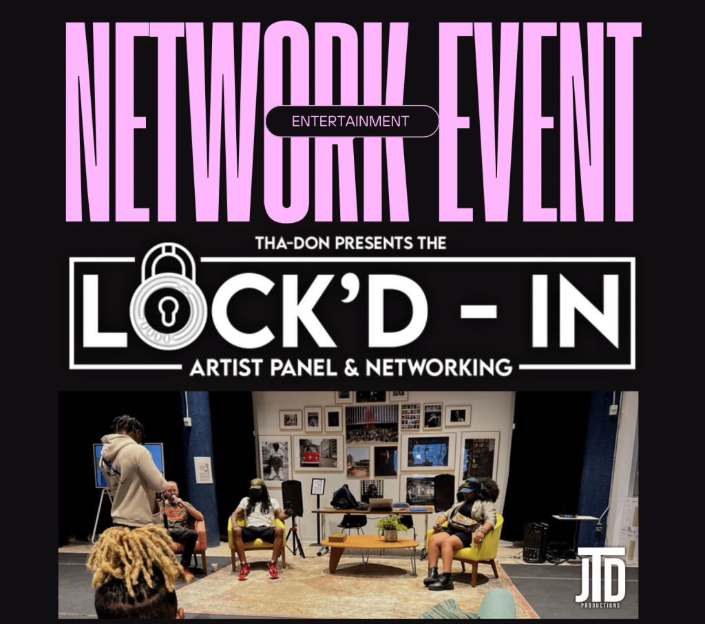 Lock'd-IN: Artist Panel & Networking