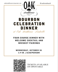 Bourbon Celebration Dinner at Oak Steakhouse Nashville