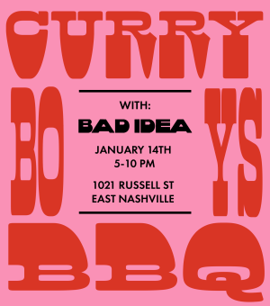 Curry Boys x Bad Idea Dinner Takeover, East Nashville