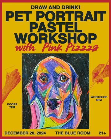 Pet Portrait Workshop ft. Pink Pizza, Blue Room Nashville