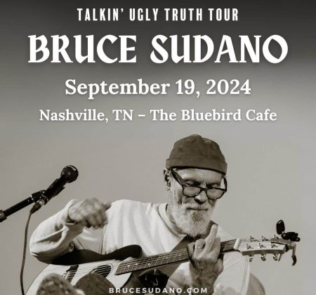 Bruce Sudano- Talkin' Ugly Truthh tour, Nashville