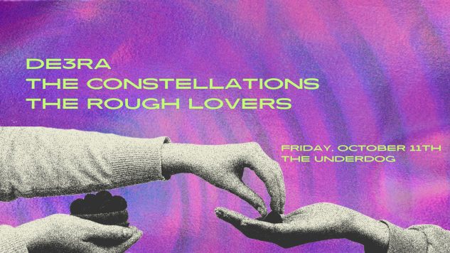 DE3RA, The Constellations, The Rough Lovers in Nashville