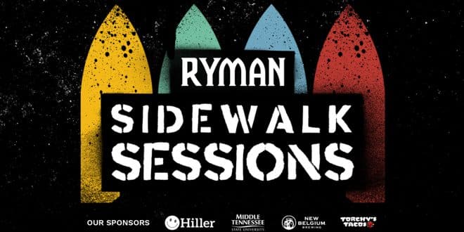 Ryman Announces Sidewalk Session Artists & Dates