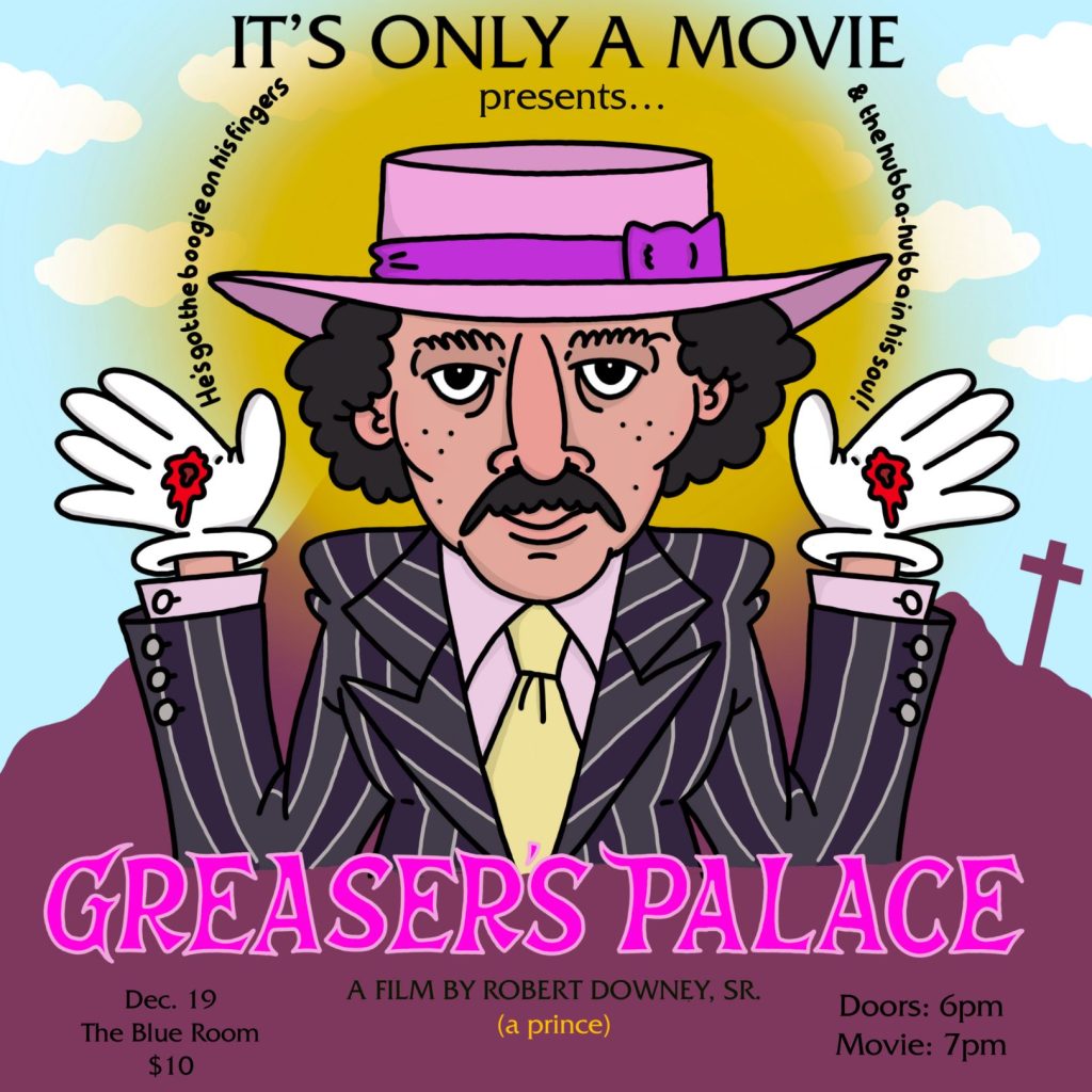 It's Only A Movie Presents: Greaser's Palace, Nashville